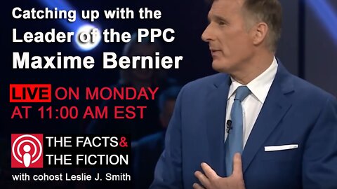 Catching up with Maxime Bernier Leader of the Peoples Party of Canada. The Then and The Now