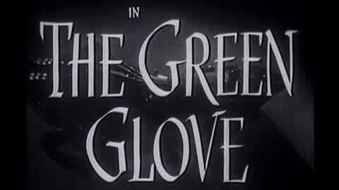 The Green Glove (1952)