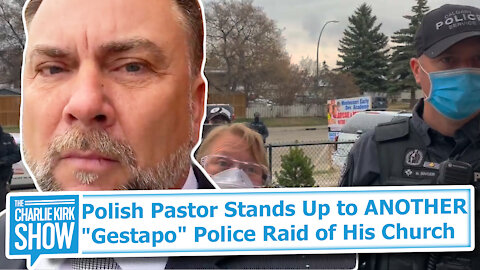 Polish Pastor Stands Up to ANOTHER "Gestapo" Police Raid of His Church