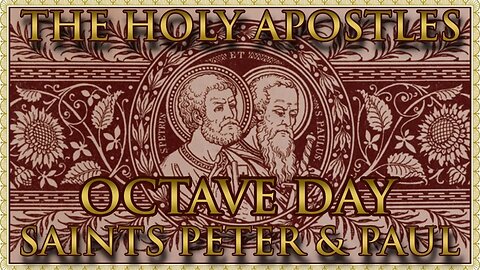 The Daily Mass: Octave Day of SS Peter & Paul