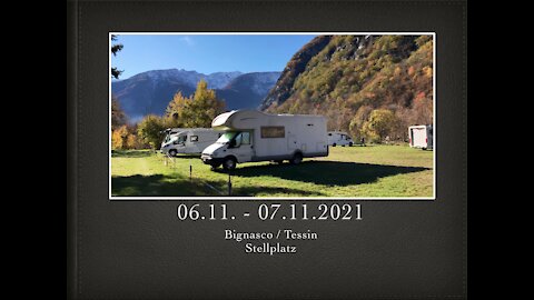 Bignasco 06.11. - 07.11.2020 Schweiz