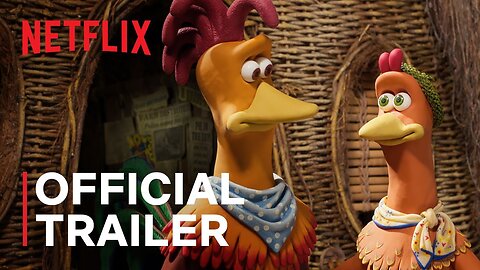 Chicken Run: Dawn of the Nugget - Official Trailer