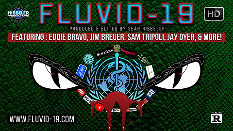 FOC Show: FLUVID-19: The Documentary (Full Film) by Hibbeler Productions