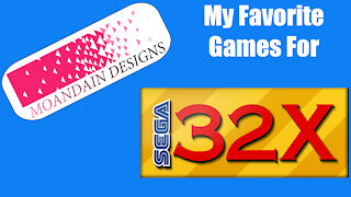My favorite 32X Games