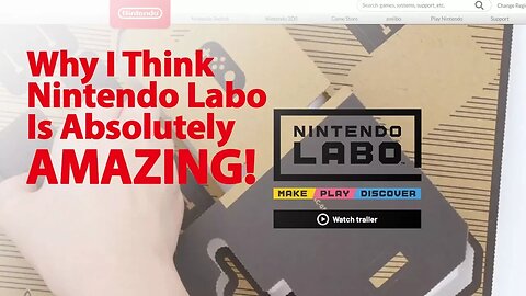 Why Nintendo Labo for the Nintendo Switch is Absolutely Amazing