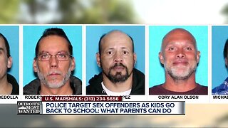Detroit's Most Wanted: Operation targets non-compliant sex offenders as kids go back to school