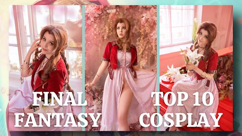 Final Fantasy: Aerith Gainsborough - Top 10 Cosplays