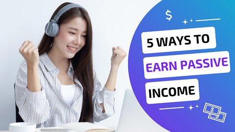 top 5 ways to make passive income online-make money online