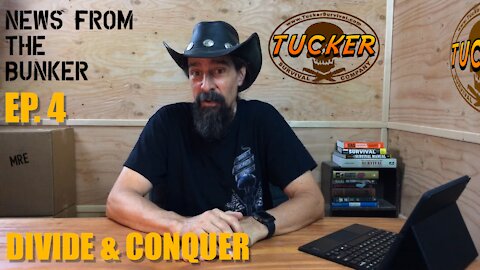 EP-4 Divide & Conquer - News From the Bunker