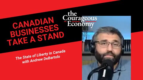 Canadian Businesses Take a Stand Against Tyranny