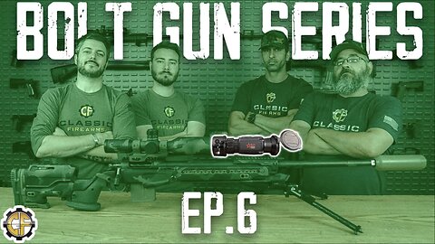 Bolt Action Builds Ep.6 | The Night Vision Competition + Blooper Reel