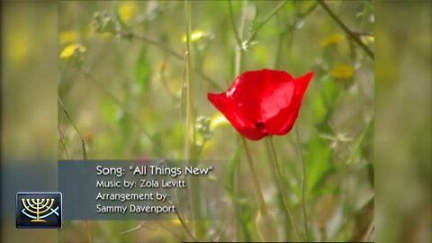 All Things New - Music by Zola Levitt