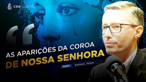 A explicação da Coroa de Nossa Senhora das Lágrimas