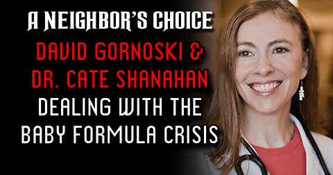 Dr. Cate Shanahan on Dealing With the Baby Formula Crisis, Tho Bishop Joins (Audio)