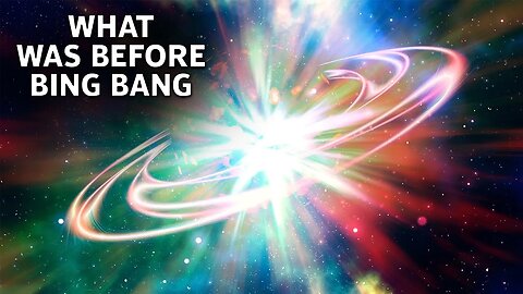 WHAT WAS BEFORE BING BANG | UNIVERSE | SOLAR SYSTEM | SPACE