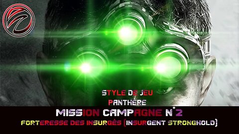 Splinter Cell Blacklist [Mission 2] Forteresse des Insurgés (Insurgent Stronghold) 🐯Style Panthère🐯