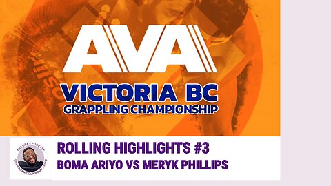 BJJ Rolling Highlights #3 - AVA Victoria - Boma Ariyo Vs Meryk Phillips (INSANE Wrestling And Subs)