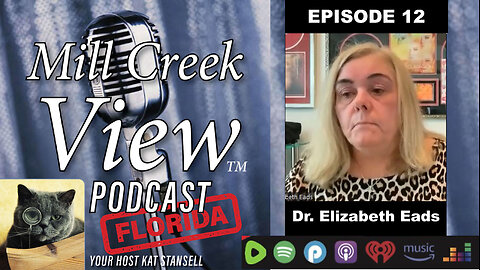 Mill Creek View Florida EP12 Dr. Betsy Eads Interview & More 10 3 23