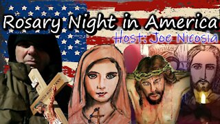 Rosary Night in America with Joe Nicosia | Feb. 17th, 2021