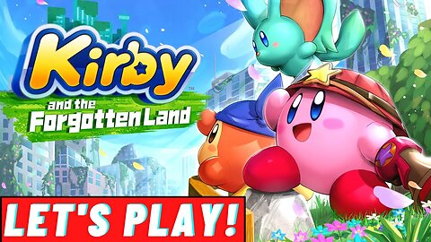 Kirby and the Forgotten Land (Switch) | Part 1 | Exploring the New World | Longplay