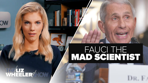 Fauci the Mad Scientist | Ep. 66