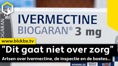 'Dit gaat niet over zorg', zeggen artsen over ivermectine, de inspectie en de hoge boetes