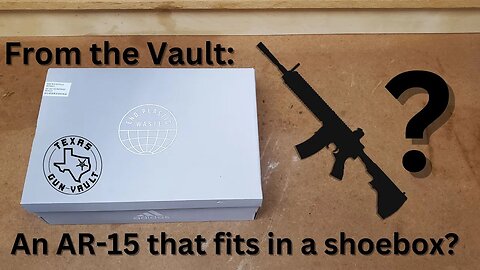 From the Vault: An AR-15 rifle that fits into a shoebox?
