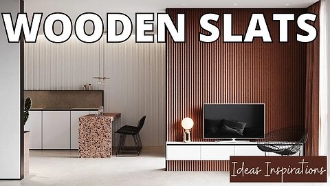 Wooden Slats: Adding Warmth and Style to Interior Spaces