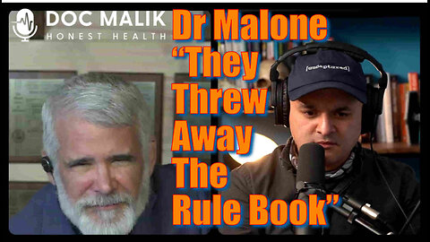 Doc Malik 'Honest Health' - Dr Robert Malone MD, Inventor of mRNA & DNA Vaccines & Freedom Fighter