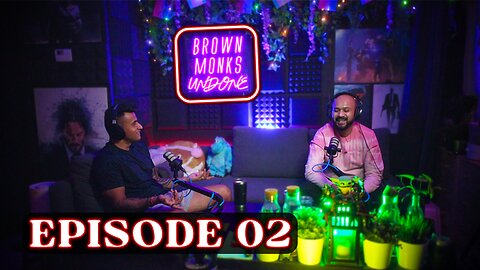 Friend Zone Ke Lafde - & Friends with Benefits | Episode 02 | Brown Monks Undone