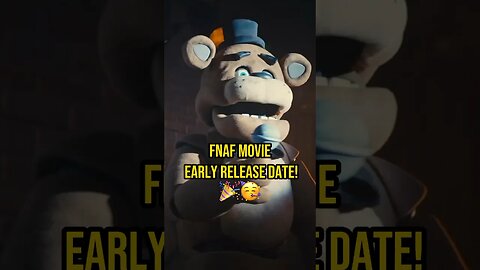 FNAF Movie EARLY Release Date!! 🥳