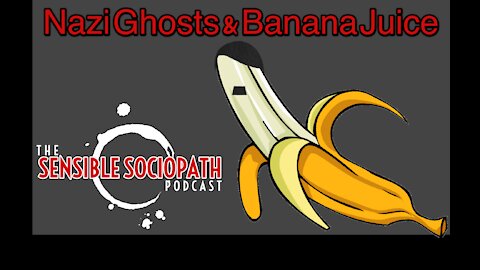 Banana Juice and Nazi Ghosts Clip