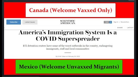 A Tale of Two US Borders: In Canada Only Vaxxed May Enter and in Mexico Only Unvaxxed May Enter