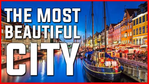 THE MOST BEAUTIFUL CITY | COPENHAGEN | DENMARKS CAPITAL | TRAVEL