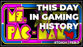 THIS DAY IN GAMING HISTORY (TDIGH) - FEBRUARY 3