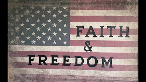 Faith & Freedom Show Feb 8, 2021 Edition