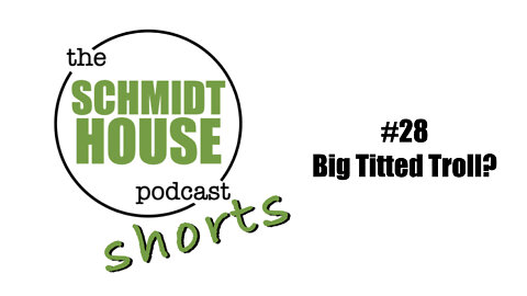 Shorts #28 Big Titted Troll?