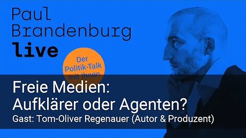 Dienstag LIVE: "Freie Medien: Agenten oder Aufklärer". Gast: Tom-Oliver Regenauer