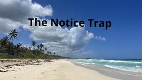THE NOTICE OF THE TODAY TRAP
