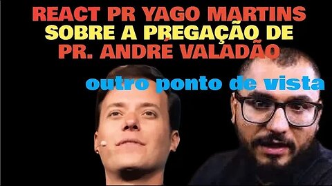 YAGO MARTINS ANDRÉ VALADÃO da IGREJA LAGOINHA DEVERIA SE DESCULPAR DE COMO FALOU -
