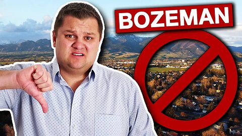 Do NOT Move to Bozeman!