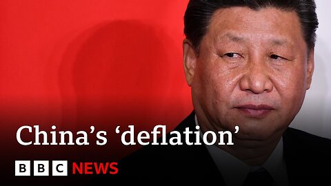 China’s economy in period of ‘deflation’ - BBC News