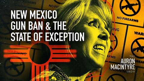 New Mexico Gun Ban & the State of Exception | 9/12/23