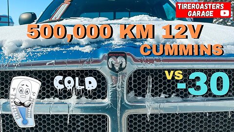 12 Valve Cummins Dodge | Canadian Hillbilly Cold Start In -30