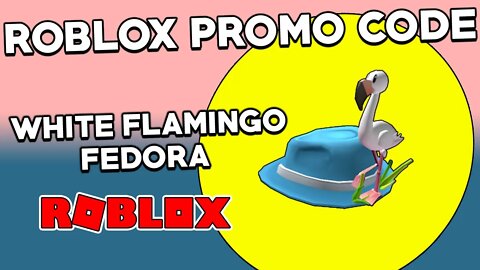 (Roblox Promo Code) White Flamingo Fedora