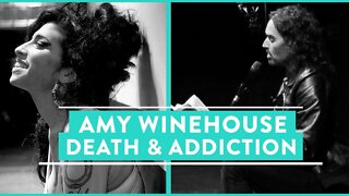 Russell Brand on Amy Winehouse's Death