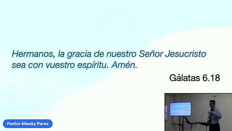 2023.10.15 - Escuela Dominical - Estudio de Galatas, Pte 18 - Pastor Aliesky Perez