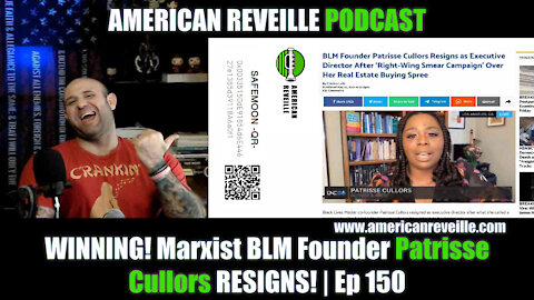 WINNING! Marxist BLM Founder Patrisse Cullors RESIGNS! | Ep 150