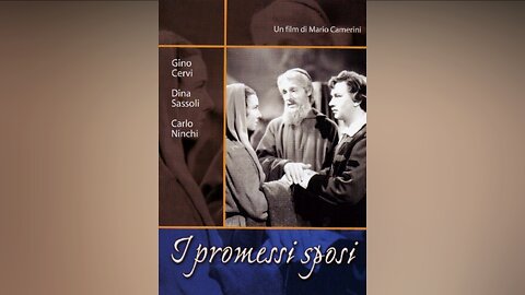 I Promessi Sposi/The Betrothed (Film 1941-ENG & RUSSUB)