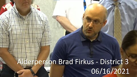 Alderperson Brad Firkus' (District 3) Invocation At 06/16/2021 Common Council Meeting